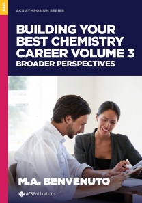 Building Your Best Chemistry Career Volume 3: Broader Perspectives