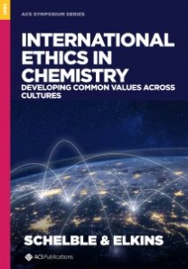 International Ethics in Chemistry: Developing Common Values across Cultures